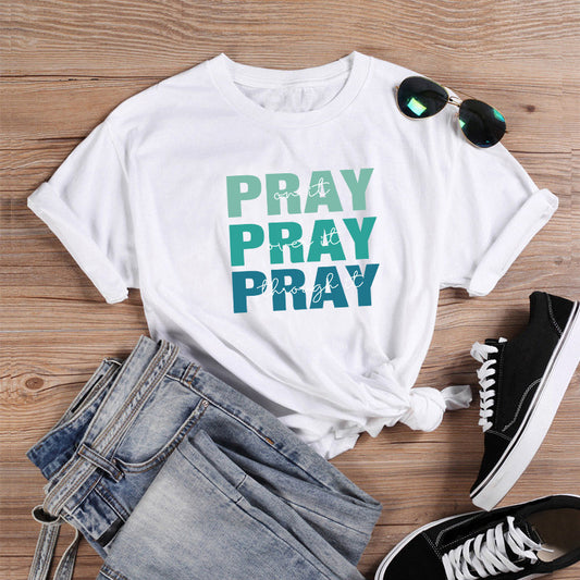 Womens "Pray On It Pray Over It Pray Through It" Graphic T-Shirt
